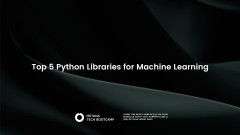 Top 5 Python Libraries for Machine Learning