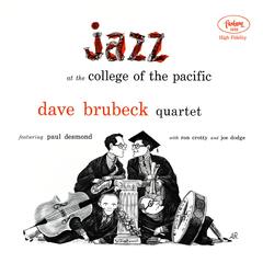 Dave Brubeck Quartet - Jazz at College of the Pacific