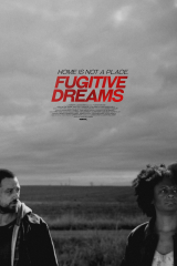 Fugitive Dreams (2020) Movie