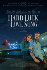 Hard Luck Love Song (2021) Movie