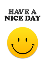 Have a Nice Day Smiley Face