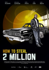 How to Steal 2 Million (2011) Movie