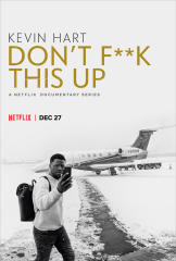Kevin Hart: Don't F**k This Up TV Series
