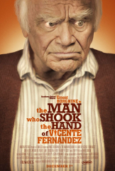 The Man Who Shook the Hand of Vicente Fernandez (2012) Movie