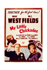 My Little Chickadee - Movie Poster Reproduction