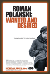 Roman Polanski: Wanted and Desired  Movie
