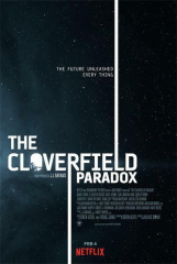 Sci Fi Thriller Suspense The Cloverfield Paradox Movie