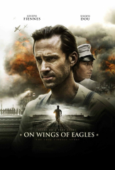 On Wings of Eagles Movie Joseph Fiennes Bruce Locke Shawn Dou