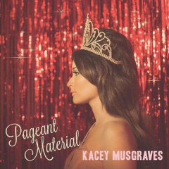 Kacey Musgraves Pageant Material Album Cover
