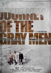 Journey of the Gray Men (2001) Movie