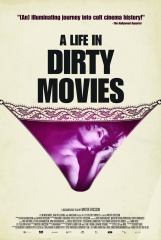 A Life in Dirty Movies (2013) Movie