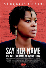 Say Her Name: The Life and Death of Sandra Bland  Movie