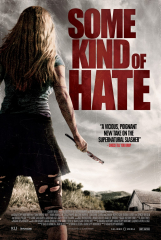 Some Kind of Hate (2015) Movie