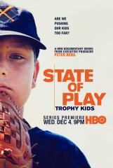 State of Play: Trophy Kids  Movie
