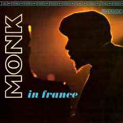Thelonious Monk - Monk in France