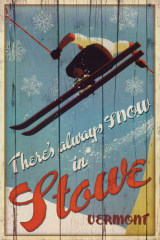There&#x27;s Always Snow in Stowe Vermont Ski Art Print Poster