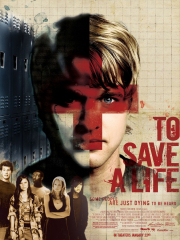 To Save a Life (2010) Movie
