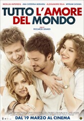 Tutto l'amore del mondo (2010) Movie