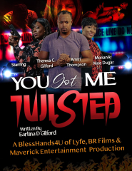 You Got Me Twisted! Movie