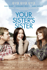 Your Sister's Sister (2012) Movie